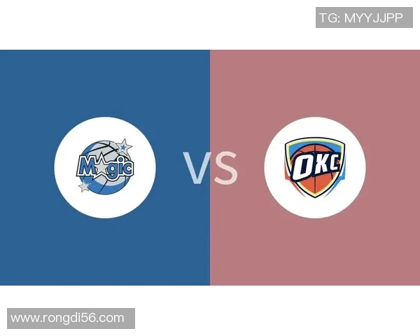 雷霆队与魔术精彩对决录像回放分析及精彩瞬间回顾